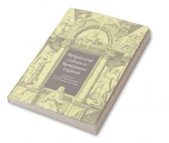 Religion and Culture in Renaissance England