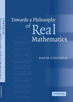 Towards a Philosophy of Real Mathematics