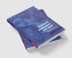 Literature Modernism and Myth