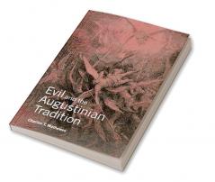 Evil and the Augustinian Tradition