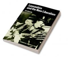 Lancashire and the New Liberalism