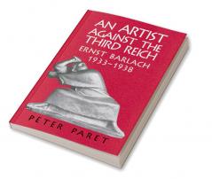 An Artist Against the Third Reich