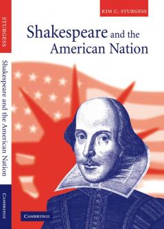 Shakespeare and the American Nation