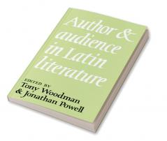 Author and Audience in Latin Literature