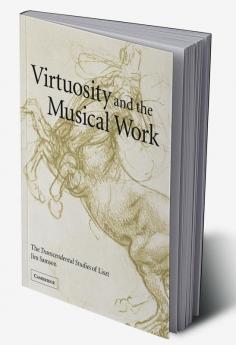 Virtuosity and the Musical Work
