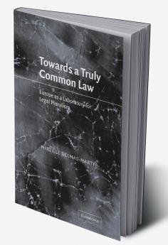 Towards a Truly Common Law