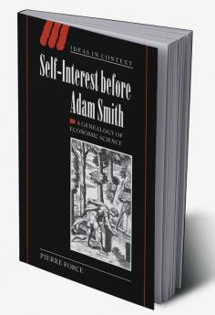 Self-Interest Before Adam Smith