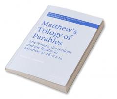 Matthew's Trilogy of Parables