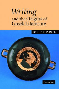 Writing and the Origins of Greek Literature