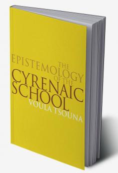 The Epistemology of the Cyrenaic School