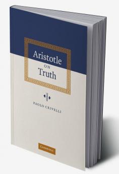Aristotle on Truth