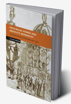 Provincial Power and Absolute Monarchy