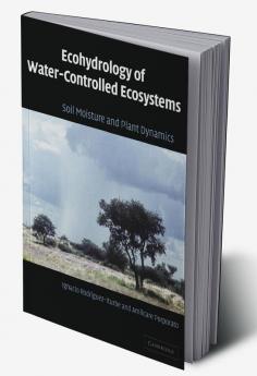 Ecohydrology of Water-Controlled Ecosystems