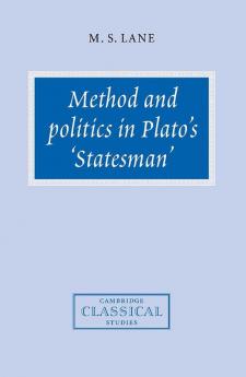 Method and Politics in Plato's Statesman