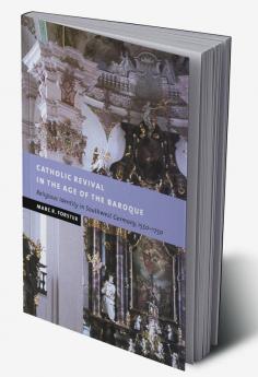 Catholic Revival in the Age of the Baroque