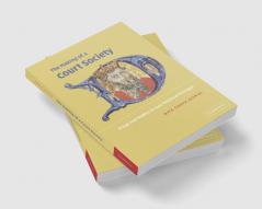 The Making of a Court Society