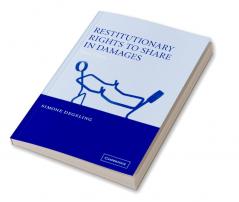 Restitutionary Rights to Share in Damages