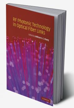RF Photonic Technology in Optical Fiber Links