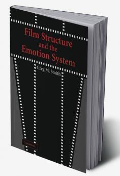 Film Structure and the Emotion System