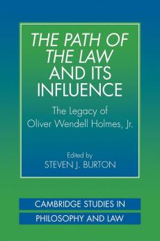 The Path of the Law and Its Influence