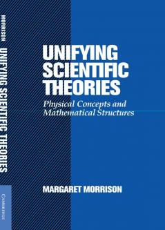 Unifying Scientific Theories