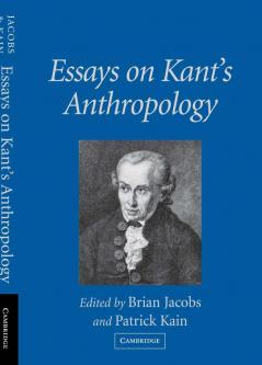 Essays on Kant's Anthropology