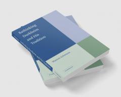 Rethinking Durkheim and His Tradition