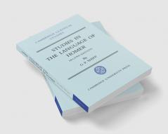 Studies in the Language of Homer