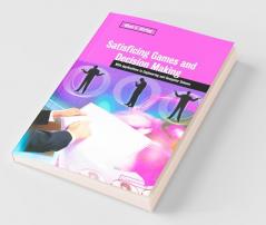 Satisficing Games and Decision Making