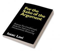 For the Sake of the Argument