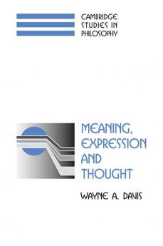 Meaning Expression and Thought