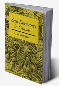 Seed Dormancy in Grasses