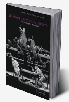 Strindberg and Modernist Theatre