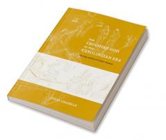 The Crucified God in the Carolingian Era