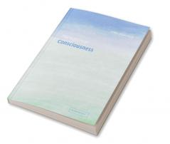 The Nature of Consciousness