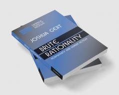 Brute Rationality