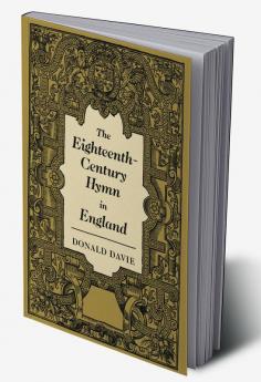 The Eighteenth-Century Hymn in England