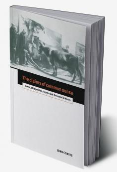 The Claims of Common Sense