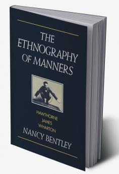 The Ethnography of Manners