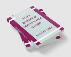 Kant's Doctrine of Transcendental Illusion