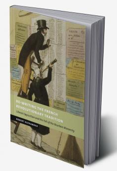 Re-Writing the French Revolutionary Tradition