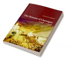 The Dynasty of Chernigov 1146 1246