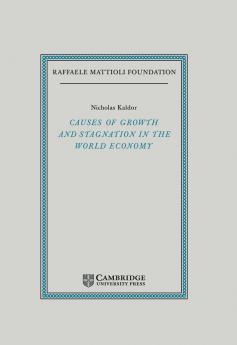 Causes of Growth and Stagnation in the World Economy