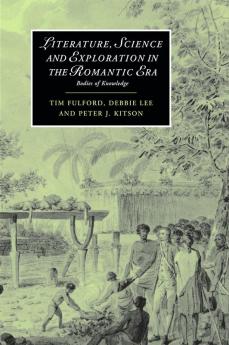 Literature Science and Exploration in the Romantic Era