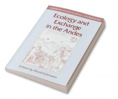 Ecology and Exchange in the Andes
