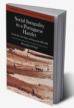 Social Inequality in a Portuguese Hamlet