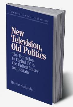 New Television Old Politics