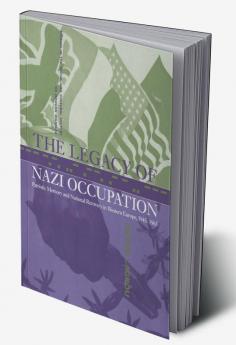 The Legacy of Nazi Occupation