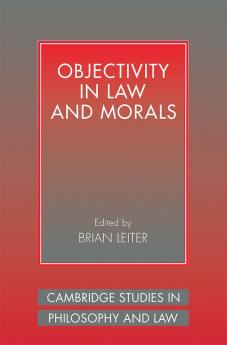 Objectivity in Law and Morals