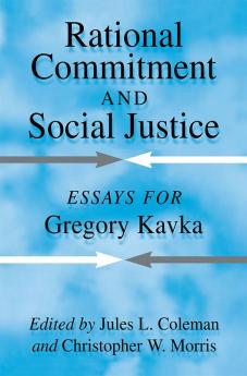 Rational Commitment and Social Justice